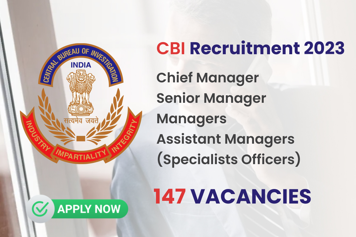 CBI Recruitment 2023 Chief Manager, Senior Manager, Managers and ...