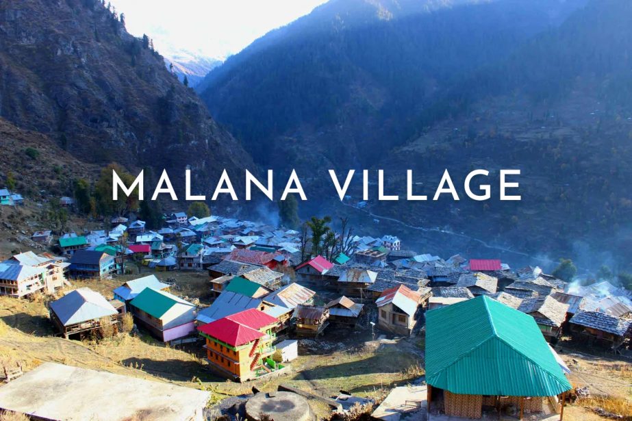 दुनिया भर में मशहूर है हिमाचल का Malana Village, जानिये क्यों
